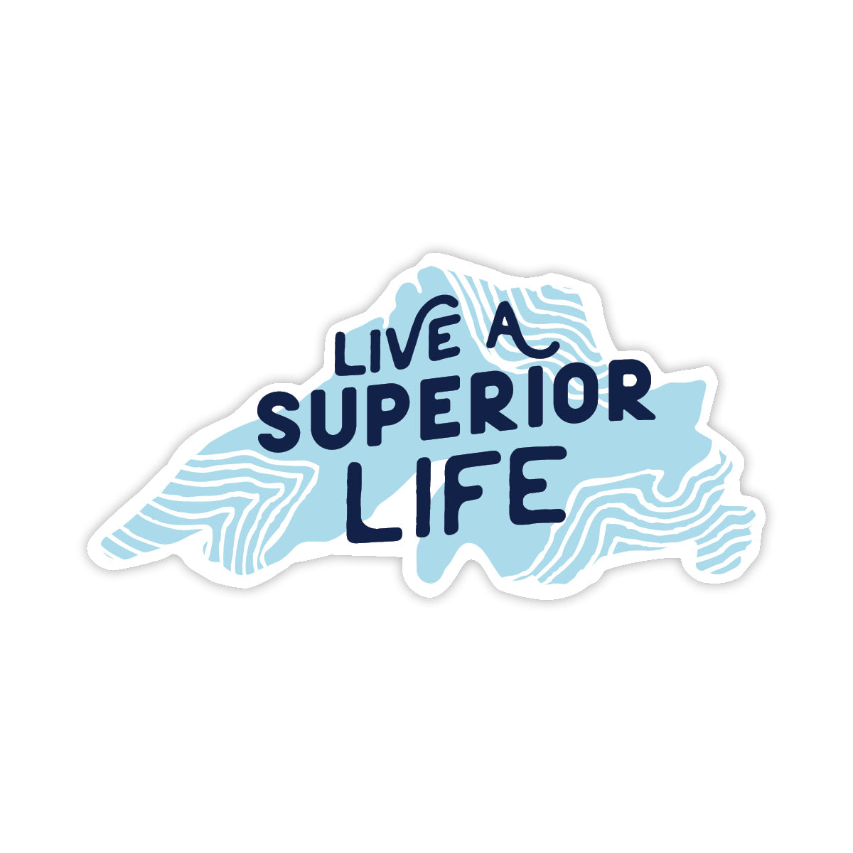 LIVE A SUPERIOR LIFE 2 Sticker