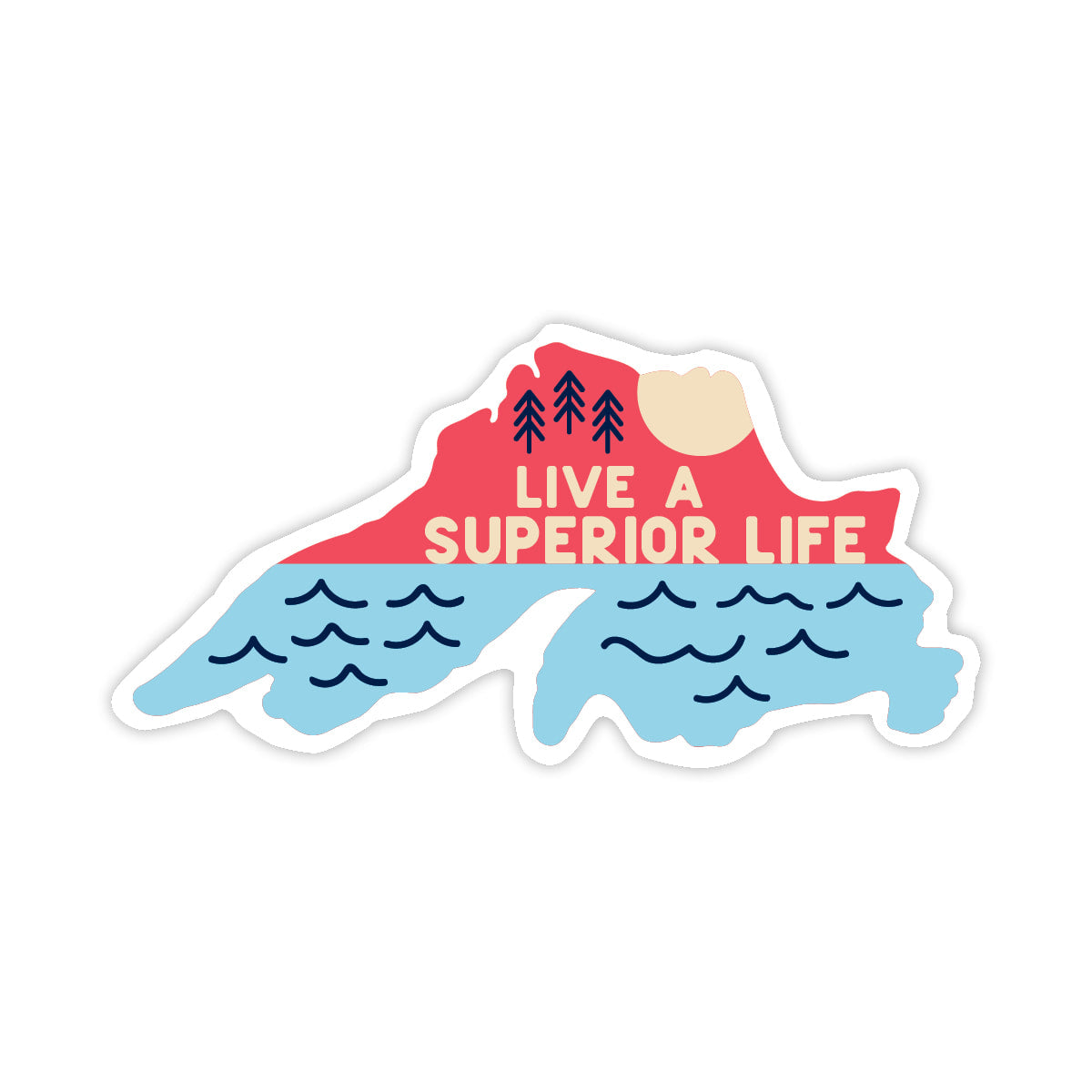 LIVE A SUPERIOR LIFE 3 Sticker