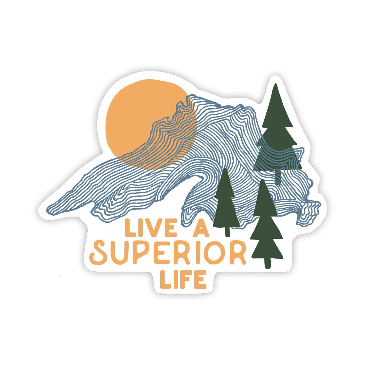 LIVE A SUPERIOR LIFE 4 Sticker