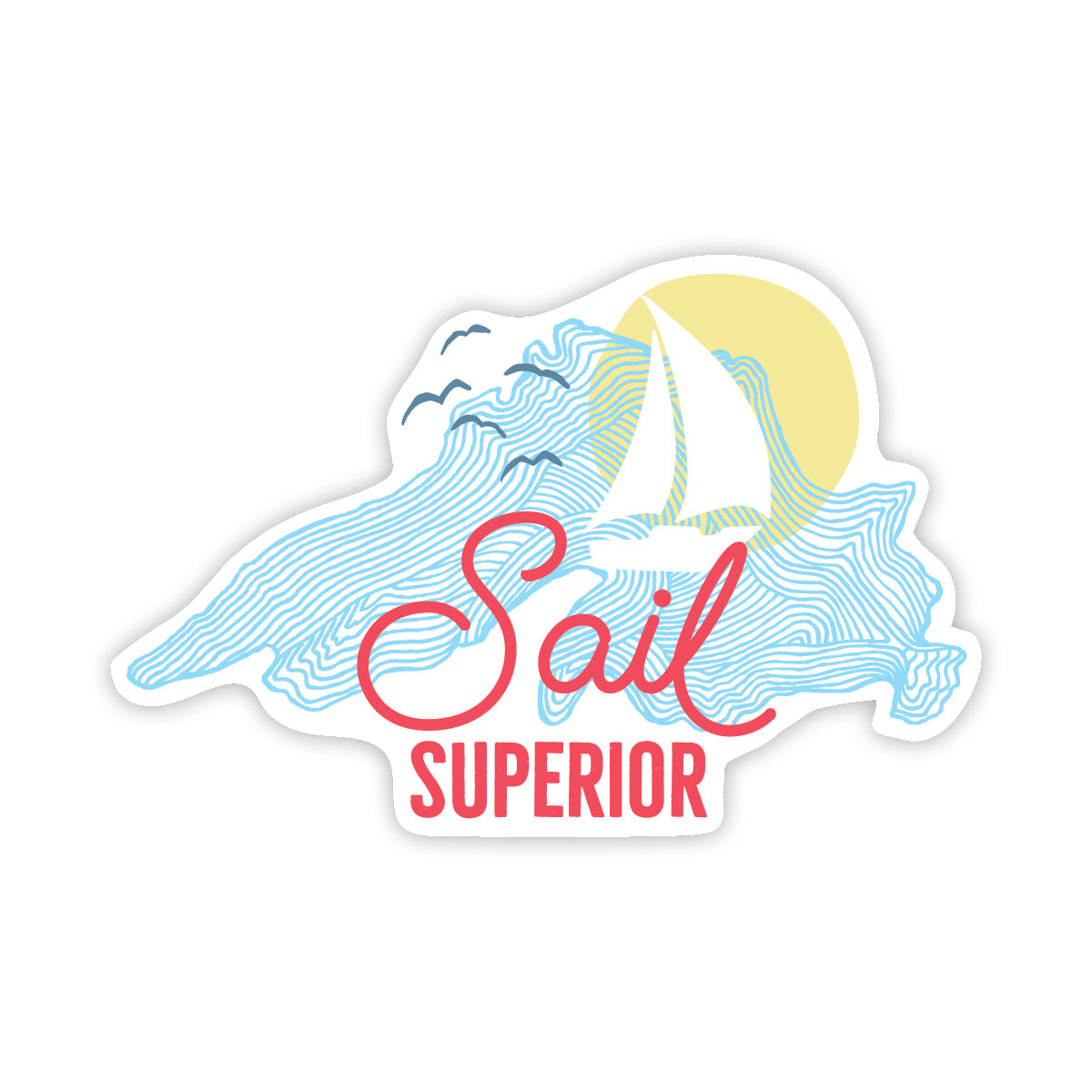 SAIL SUPERIOR Sticker